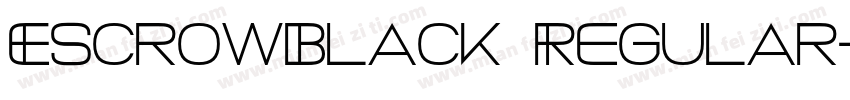 EscrowBlack Regular字体转换